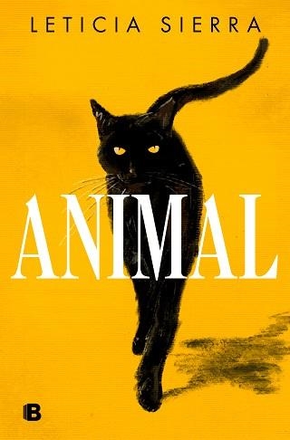 ANIMAL | 9788466667999 | SIERRA,LETICIA | Llibreria Geli - Llibreria Online de Girona - Comprar llibres en català i castellà