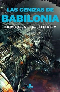 LAS CENIZAS DE BABILONIA(THE EXPANSE 6) | 9788417347826 | COREY,JAMES S.A. | Llibreria Geli - Llibreria Online de Girona - Comprar llibres en català i castellà