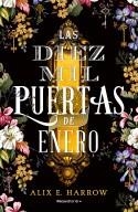 LAS DIEZ MIL PUERTAS DE ENERO | 9788418014956 | HARROW,ALIX E. | Llibreria Geli - Llibreria Online de Girona - Comprar llibres en català i castellà