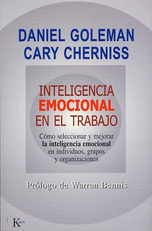 INTELIGENCIA EMOCIONAL EN EL TRABAJO | 9788472455832 | GOLEMAN,DANIEL/CHERNISS,CARY | Llibreria Geli - Llibreria Online de Girona - Comprar llibres en català i castellà