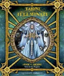 TAROT ILLUMINATI+CARTAS | 9788491116479 | D.DUNNE,ERIK/HUGGENS,KIM | Llibreria Geli - Llibreria Online de Girona - Comprar llibres en català i castellà