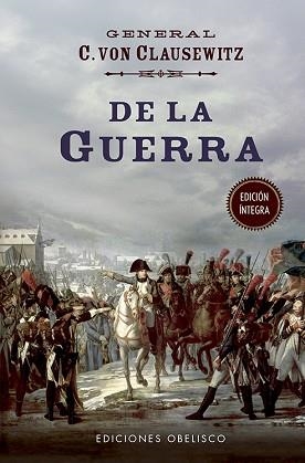 DE LA GUERRA | 9788491116660 | VON CLAUSEWITZ,CARL | Llibreria Geli - Llibreria Online de Girona - Comprar llibres en català i castellà