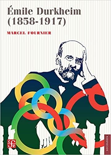 EMILE DURKHEIM(1858-1917) | 9786071663146 | FOURNIER,MARCEL | Llibreria Geli - Llibreria Online de Girona - Comprar llibres en català i castellà