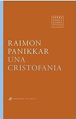 UNA CRISTOFANIA(CATALÀ) | 9788417796372 | PANIKKAR,RAIMON | Llibreria Geli - Llibreria Online de Girona - Comprar llibres en català i castellà