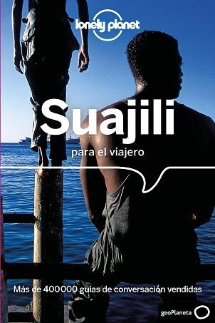 SUAJILI PARA EL VIAJERO | 9788408236542 | Llibreria Geli - Llibreria Online de Girona - Comprar llibres en català i castellà