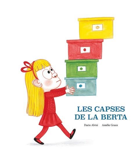 LES CAPSES DE LA BERTA | 9788418133206 | ALVISI,DARIO | Llibreria Geli - Llibreria Online de Girona - Comprar llibres en català i castellà