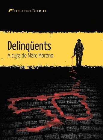 DELINQÜENTS | 9788412271829 | MORENO,MARC(CURADOR) | Llibreria Geli - Llibreria Online de Girona - Comprar llibres en català i castellà