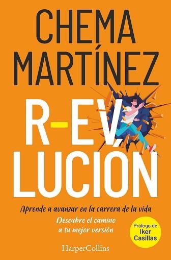 R-EVOLUCIÓN.APRENDE A AVANZAR EN LA CARRERA DE TU VIDA | 9788491395621 | MARTÍNEZ,CHEMA | Libreria Geli - Librería Online de Girona - Comprar libros en catalán y castellano