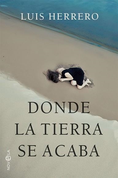 DONDE LA TIERRA SE ACABA | 9788491649755 | HERRERO,LUIS | Llibreria Geli - Llibreria Online de Girona - Comprar llibres en català i castellà