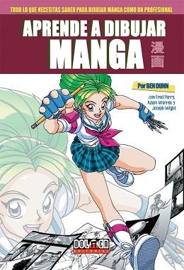 APRENDE A DIBUJAR MANGA  | 9788416961160 | DUNN,BEN | Llibreria Geli - Llibreria Online de Girona - Comprar llibres en català i castellà