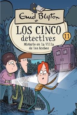 LOS CINCO DETECTIVES 11.MISTERIO EN LA VILLA DE LOS ACEBOS | 9788427207899 | BLYTON,ENID | Llibreria Geli - Llibreria Online de Girona - Comprar llibres en català i castellà