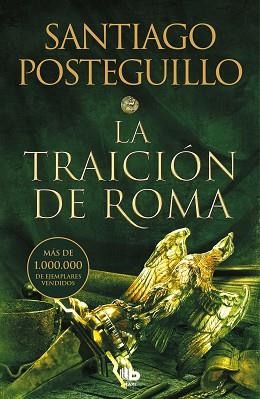 LA TRAICIÓN DE ROMA(TRILOGÍA AFRICANUS 3) | 9788413143156 | POSTEGUILLO,SANTIAGO | Llibreria Geli - Llibreria Online de Girona - Comprar llibres en català i castellà