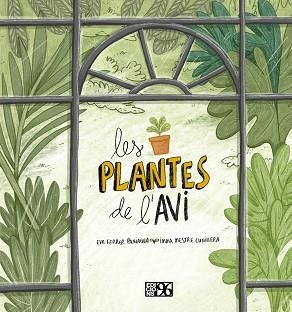 LES PLANTES DE L'AVI | 9788417213695 | FERRER PANIAGUA,EVA | Llibreria Geli - Llibreria Online de Girona - Comprar llibres en català i castellà