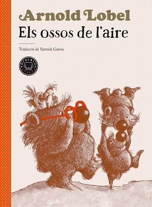 ELS OSSOS DE L'AIRE | 9788418187582 | LOBEL,ARNOLD | Llibreria Geli - Llibreria Online de Girona - Comprar llibres en català i castellà