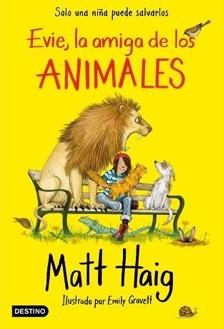 EVIE,LA AMIGA DE LOS ANIMALES | 9788408227014 | HAIG,MATT | Llibreria Geli - Llibreria Online de Girona - Comprar llibres en català i castellà