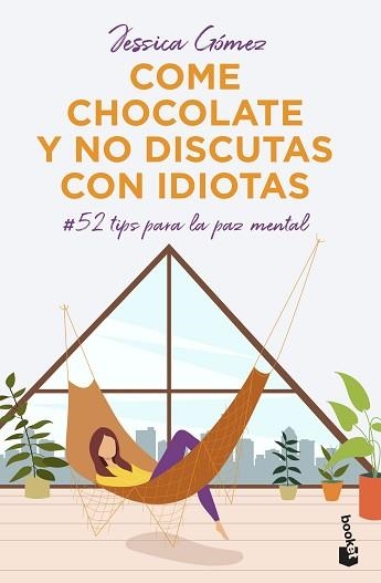 COME CHOCOLATE Y NO DISCUTAS CON IDIOTAS | 9788427048225 | GÓMEZ,JESSICA | Llibreria Geli - Llibreria Online de Girona - Comprar llibres en català i castellà