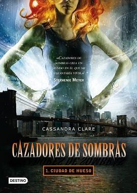 CIUDAD DE HUESO(CAZADORES DE SOMBRAS 1) | 9788408237891 | CLARE,CASSANDRA | Llibreria Geli - Llibreria Online de Girona - Comprar llibres en català i castellà