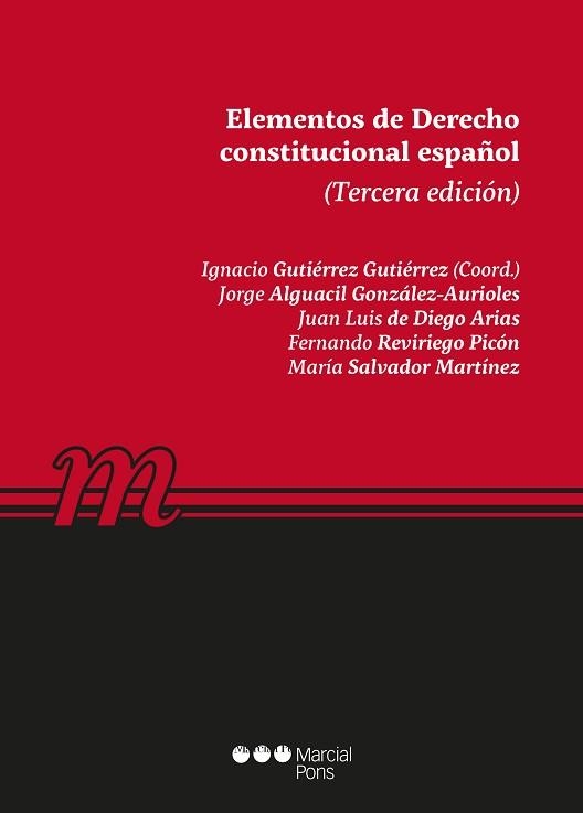 ELEMENTOS DE DERECHO CONSTITUCIONAL ESPAÑOL(3ª EDICIÓN 2019) | 9788491236931 | ALGUACIL GONZÁLEZ-AURIOLES,JORGE/REVIRIEGO PICÓN,FERNANDO | Llibreria Geli - Llibreria Online de Girona - Comprar llibres en català i castellà