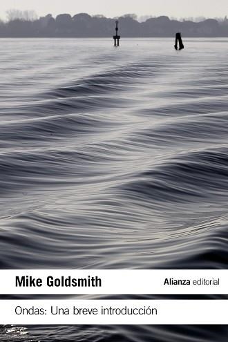 ONDAS.UNA BREVE INTRODUCCIÓN | 9788413620749 | GOLDSMITH,MIKE | Libreria Geli - Librería Online de Girona - Comprar libros en catalán y castellano