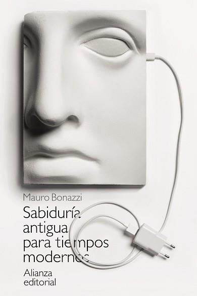 SABIDURÍA ANTIGUA PARA TIEMPOS MODERNOS | 9788413620695 | BONAZZI,MAURO | Llibreria Geli - Llibreria Online de Girona - Comprar llibres en català i castellà