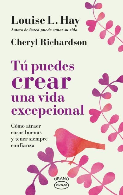 TÚ PUEDES CREAR UNA VIDA EXCEPCIONAL | 9788417694036 | HAY,LOUISE/RICHARDSON,CHERYL | Llibreria Geli - Llibreria Online de Girona - Comprar llibres en català i castellà