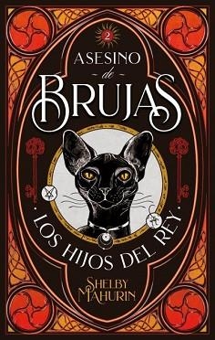 ASESINO DE BRUJAS-2.LOS HIJOS DEL REY | 9788417854126 | MAHURIN,SHELBY | Llibreria Geli - Llibreria Online de Girona - Comprar llibres en català i castellà