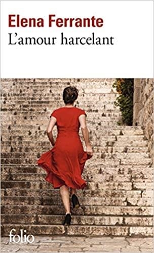 L'AMOUR HARCELANT | 9782072874000 | FERRANTE,ELENA | Libreria Geli - Librería Online de Girona - Comprar libros en catalán y castellano