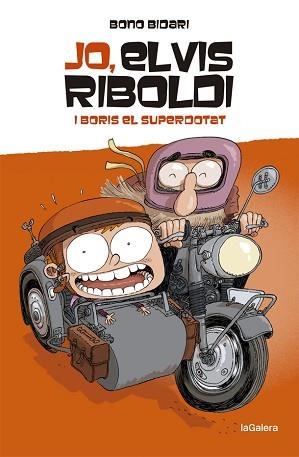 JO,ELVIS RIBOLDI I BORIS EL SUPERDOTAT | 9788424669225 | BIDARI,BONO | Llibreria Geli - Llibreria Online de Girona - Comprar llibres en català i castellà