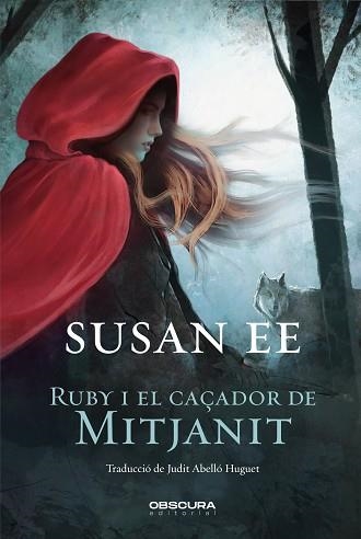 RUBY I EL CAÇADOR DE MITJANIT | 9788412198850 | EE,SUSAN | Llibreria Geli - Llibreria Online de Girona - Comprar llibres en català i castellà