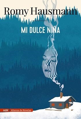 MI DULCE NIÑA | 9788491818076 | HAUSMANN,ROMY | Llibreria Geli - Llibreria Online de Girona - Comprar llibres en català i castellà