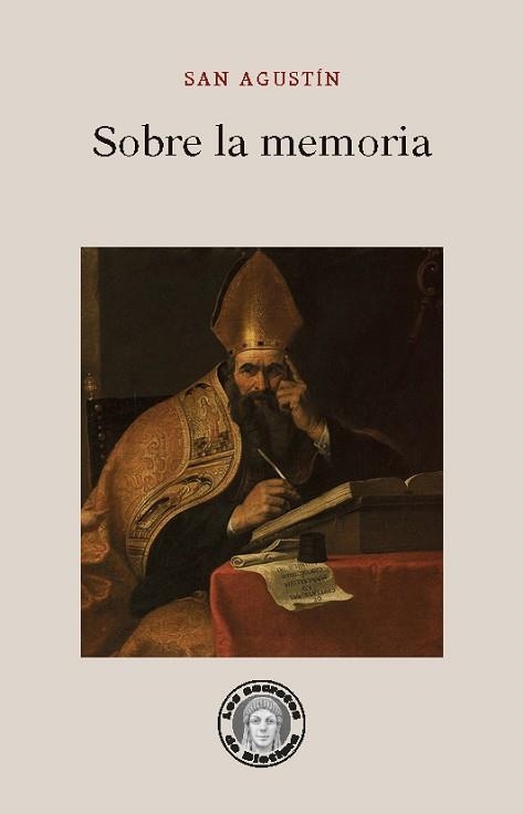 SOBRE LA MEMORIA | 9788418093685 | SAN AGUSTÍN | Llibreria Geli - Llibreria Online de Girona - Comprar llibres en català i castellà