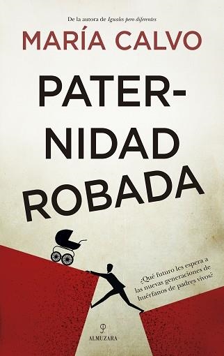 PATERNIDAD ROBADA | 9788418578236 | CALVO,MARIA | Llibreria Geli - Llibreria Online de Girona - Comprar llibres en català i castellà