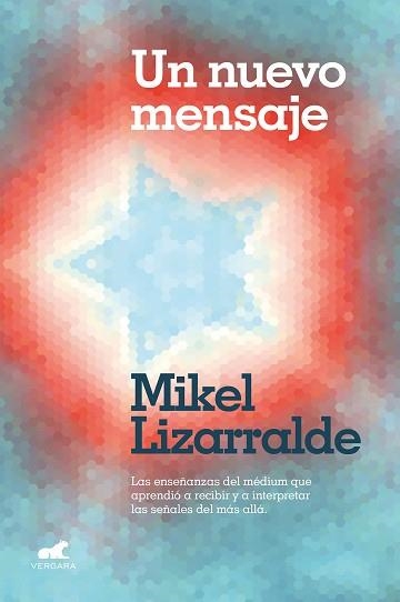 UN NUEVO MENSAJE | 9788418045080 | LIZARRALDE,MIKEL | Llibreria Geli - Llibreria Online de Girona - Comprar llibres en català i castellà