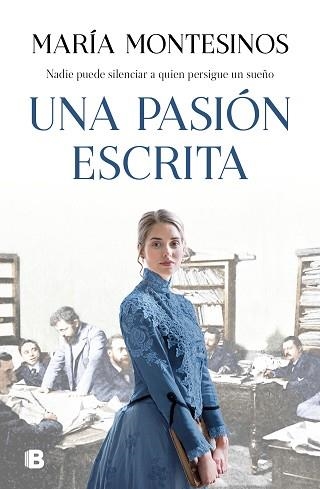 UNA PASIÓN ESCRITA | 9788466668712 | MONTESINOS,MARÍA | Llibreria Geli - Llibreria Online de Girona - Comprar llibres en català i castellà