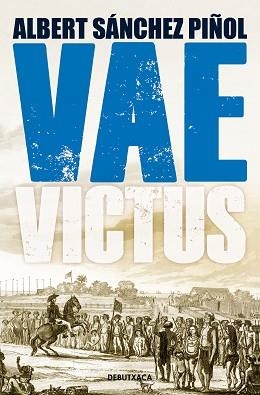 VAE VICTUS(EDICIÓ EN CATALÀ) | 9788418132803 | SÁNCHEZ PIÑOL,ALBERT | Llibreria Geli - Llibreria Online de Girona - Comprar llibres en català i castellà