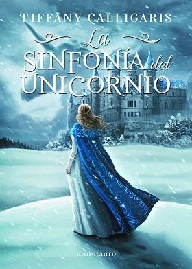 LA SINFONÍA DEL UNICORNIO Nº 01/02 | 9788445009208 | CALLIGARIS, TIFFANY | Llibreria Geli - Llibreria Online de Girona - Comprar llibres en català i castellà