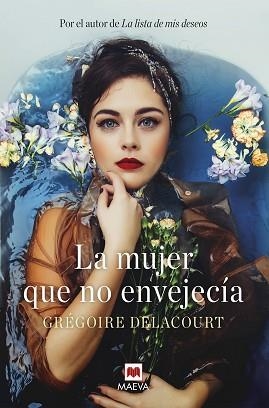 LA MUJER QUE NO ENVEJECÍA | 9788417708863 | DELACOURT,GRÉGOIRE | Libreria Geli - Librería Online de Girona - Comprar libros en catalán y castellano