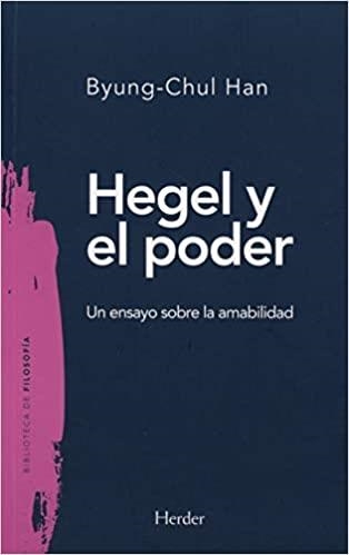 HEGEL Y EL PODER | 9788425441035 | BYUNG-CHUL,HAN | Llibreria Geli - Llibreria Online de Girona - Comprar llibres en català i castellà