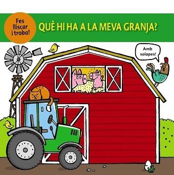 QUÈ HI HA A LA MEVA GRANJA? | 9788499063379 | COCKAYNE,HANNAH/FRIGGENS,NICOLA/HAMLEY,KYLIE | Llibreria Geli - Llibreria Online de Girona - Comprar llibres en català i castellà