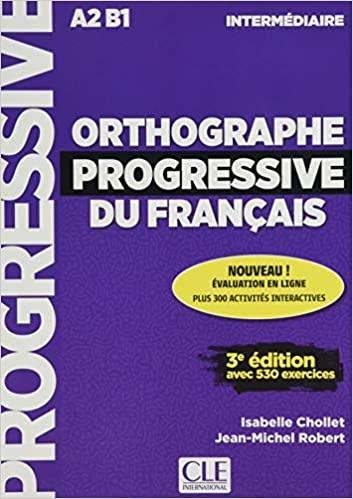 ORTHOGRAPHE PROGRESSIVE DU FRANÇAIS A2 B1.3É EDITION AVEC 530 EXERCISES | 9782090351927 |   | Llibreria Geli - Llibreria Online de Girona - Comprar llibres en català i castellà