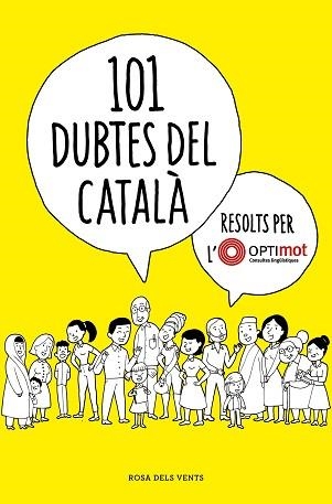 101 DUBTES DEL CATALÀ RESOLTS PER L'OPTIMOT | 9788418033124 | OPTIMOT.CONSULTES LINGÜÍSTIQUES | Llibreria Geli - Llibreria Online de Girona - Comprar llibres en català i castellà