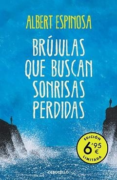 BRÚJULAS QUE BUSCAN SONRISAS PERDIDAS | 9788466354448 | ESPINOSA,ALBERT | Libreria Geli - Librería Online de Girona - Comprar libros en catalán y castellano