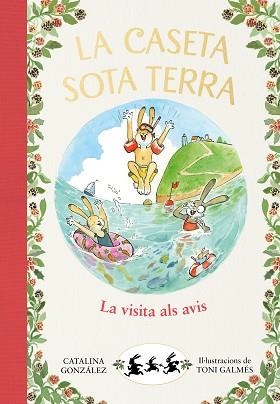 LA VISITA ALS AVIS(LA CASETA SOTA TERRA 4) | 9788417921071 | GÓNZALEZ VILAR,CATALINA | Llibreria Geli - Llibreria Online de Girona - Comprar llibres en català i castellà