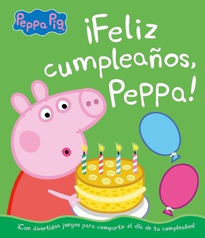 FELIZ CUMPLEAÑOS, PEPPA! | 9788448855697 | HASBRO/EONE | Llibreria Geli - Llibreria Online de Girona - Comprar llibres en català i castellà