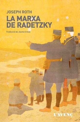 LA MARXA RADETZKY | 9788412230772 | ROTH,JOSEPH | Llibreria Geli - Llibreria Online de Girona - Comprar llibres en català i castellà