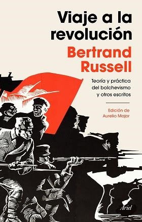 VIAJE A LA REVOLUCIÓN.PRÁCTICA Y TEORÍA DEL BOLCHEVISMO Y OTROS ESCRITOS | 9788434433205 | RUSSELL,BERTRAND | Llibreria Geli - Llibreria Online de Girona - Comprar llibres en català i castellà