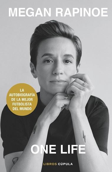 ONE LIFE | 9788448028213 | RAPINOE,MEGAN/BROCKES,EMMA | Llibreria Geli - Llibreria Online de Girona - Comprar llibres en català i castellà