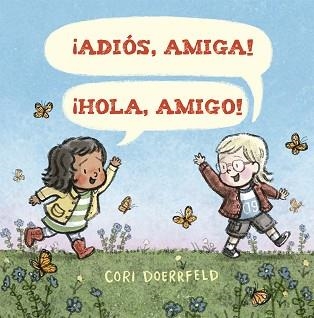 ADIÓS, AMIGA! ¡HOLA, AMIGO! | 9788491454328 | DOERRFELD,CORI | Llibreria Geli - Llibreria Online de Girona - Comprar llibres en català i castellà