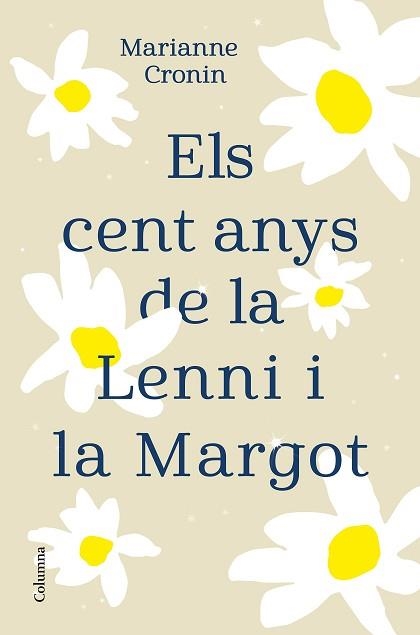 ELS CENT ANYS DE LA LENNI I LA MARGOT | 9788466427395 | CRONIN,MARIANNE | Llibreria Geli - Llibreria Online de Girona - Comprar llibres en català i castellà