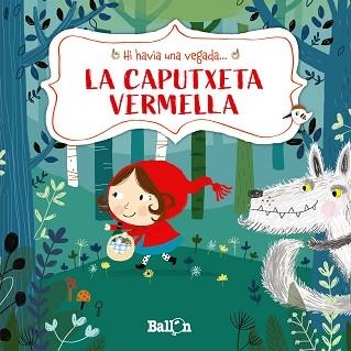 HI HAVIA UNA VEGADA .LA CAPUTXETA VERMELLA | 9789403211510 | PUT,KATLEEN | Llibreria Geli - Llibreria Online de Girona - Comprar llibres en català i castellà